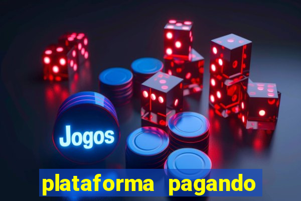 plataforma pagando no cadastro saque free